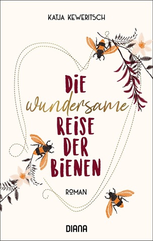 Die wundersame Reise der Bienen von Katja Keweritsch Buchcover
